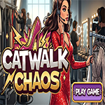Catwalk Chaos