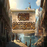 Crew Gathering