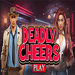 Deadly Cheers