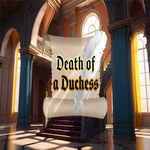Death Of A Duchess