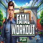 Fatal Workout