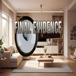 Final Evidence