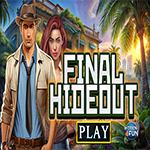 Final Hideout