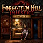 Forgotten Hill Injustice: Chapter 1