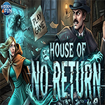 House Of No Return