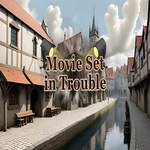 Movie Set In Trouble