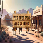 The Outlaws Are Coming